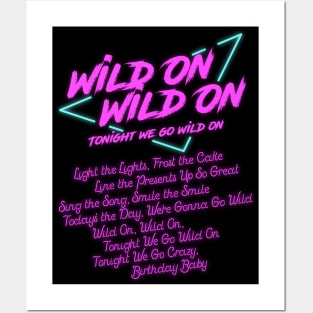 Wild On Wild On, Tonight We Go Wild On Posters and Art